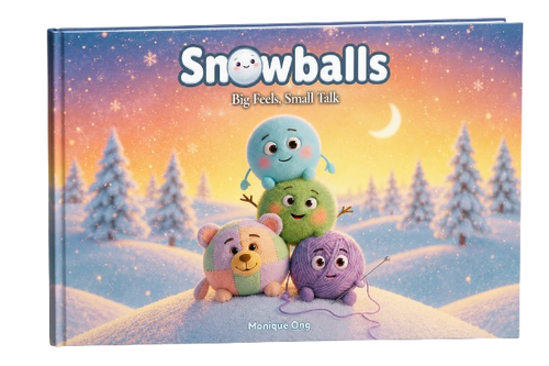 Snowballs Big Feels Small Talk hardcover book